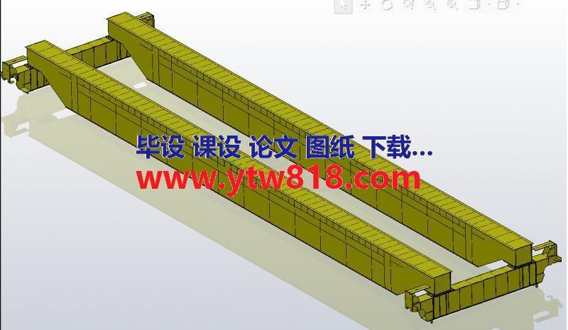 桥式起重机桥架结构设计桥式起重机桥架结构设计（cad装配图一张+sw三维模型+设计说明书+翻译）